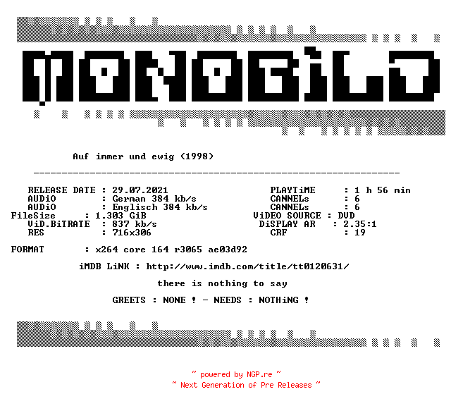 NFO for the release Auf.immer.und.ewig.German.1998.DL.AC3.DVDRip.x264.iNTERNAL-MONOBiLD by MONOBiLD