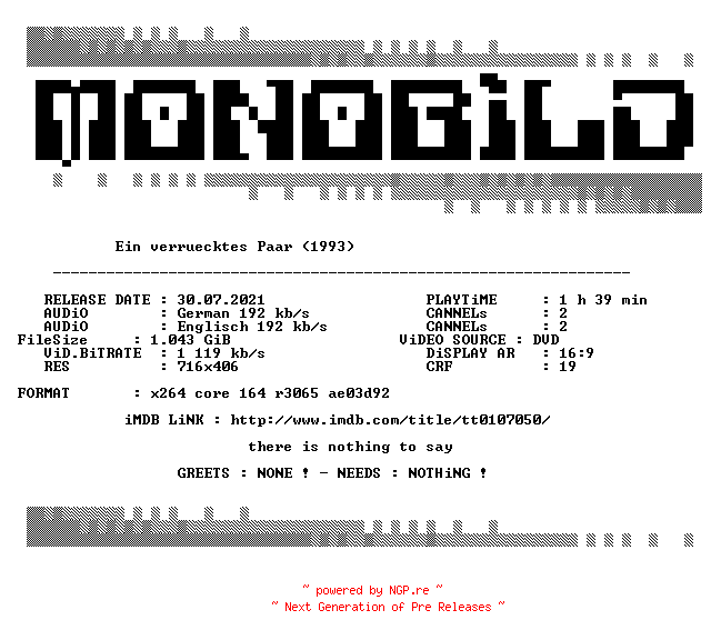 NFO for the release Ein.verruecktes.Paar.German.1993.DL.AC3.DVDRip.x264.iNTERNAL-MONOBiLD by MONOBiLD