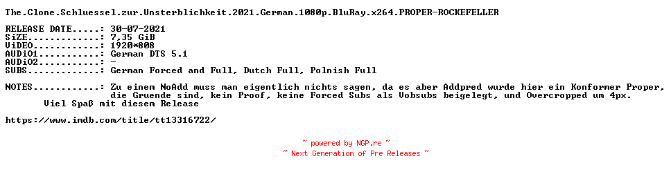 NFO for the release The.Clone.Schluessel.zur.Unsterblichkeit.2021.German.1080p.BluRay.x264.PROPER-ROCKEFELLER by ROCKEFELLER