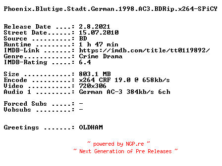 NFO for the release Phoenix.Blutige.Stadt.German.1998.AC3.BDRip.x264-SPiCY by SPiCY