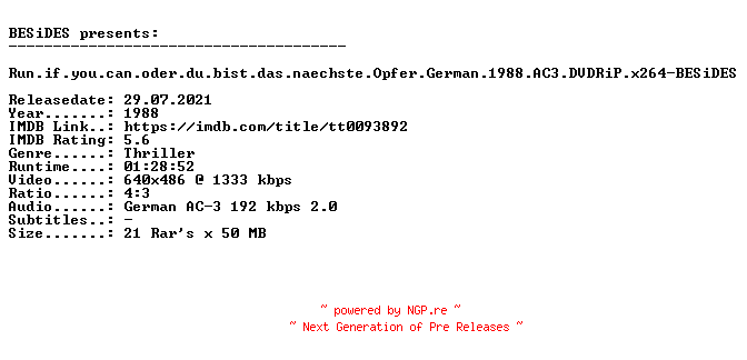 NFO for the release Run.if.you.can.oder.du.bist.das.naechste.Opfer.German.1988.AC3.DVDRiP.x264-BESiDES by BESiDES