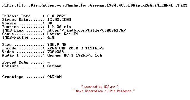 NFO for the release Riffs.III.-.Die.Ratten.von.Manhattan.German.1984.AC3.BDRip.x264.iNTERNAL-SPiCY by SPiCY