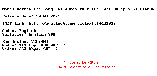 NFO for the release Batman.The.Long.Halloween.Part.Two.2021.BDRip.x264-PiGNUS by PiGNUS
