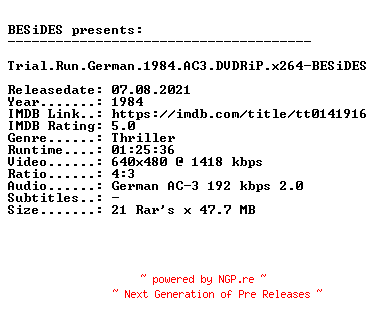 NFO for the release Trial.Run.German.1984.AC3.DVDRiP.x264-BESiDES by BESiDES