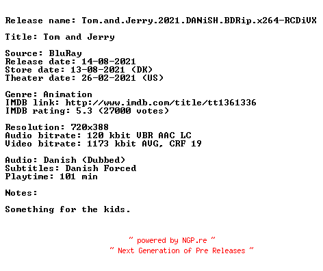NFO for the release Tom.and.Jerry.2021.DANiSH.BDRip.x264-RCDiVX by RCDiVX