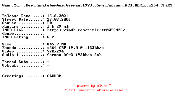NFO for the release Wang.Yu.-.Der.Karatebomber.German.1973.35mm.Fassung.AC3.BDRip.x264-SPiCY by SPiCY