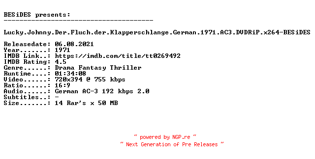 NFO for the release Lucky.Johnny.Der.Fluch.der.Klapperschlange.German.1971.AC3.DVDRiP.x264-BESiDES by BESiDES