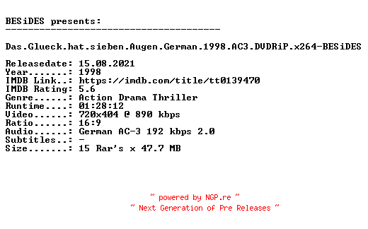 NFO for the release Das.Glueck.hat.sieben.Augen.German.1998.AC3.DVDRiP.x264-BESiDES by BESiDES