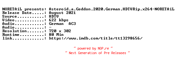 NFO for the release Asteroid.a.Geddon.2020.German.HDTVRip.x264-NORETAiL by NORETAiL