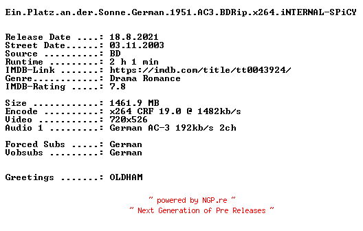 NFO for the release Ein.Platz.an.der.Sonne.German.1951.AC3.BDRip.x264.iNTERNAL-SPiCY by SPiCY