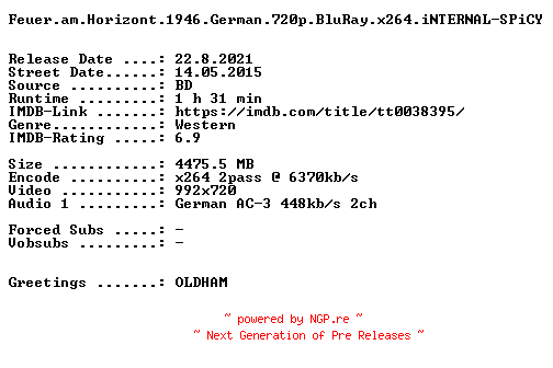 NFO for the release Feuer.am.Horizont.1946.German.720p.BluRay.x264.iNTERNAL-SPiCY by SPiCY