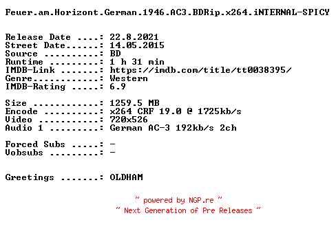 NFO for the release Feuer.am.Horizont.German.1946.AC3.BDRip.x264.iNTERNAL-SPICY by SPICY
