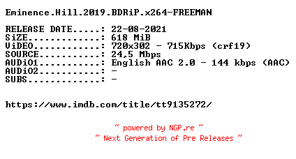 NFO for the release Eminence.Hill.2019.BDRiP.x264-FREEMAN by FREEMAN