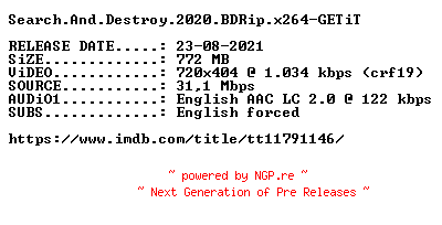 NFO for the release Search.And.Destroy.2020.BDRip.x264-GETiT by GETiT