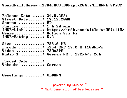 NFO for the release Swordkill.German.1984.AC3.BDRip.x264.iNTERNAL-SPiCY by SPiCY