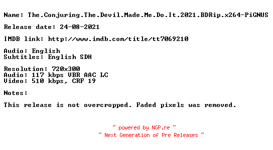 NFO for the release The.Conjuring.The.Devil.Made.Me.Do.It.2021.BDRip.x264-PiGNUS by PiGNUS