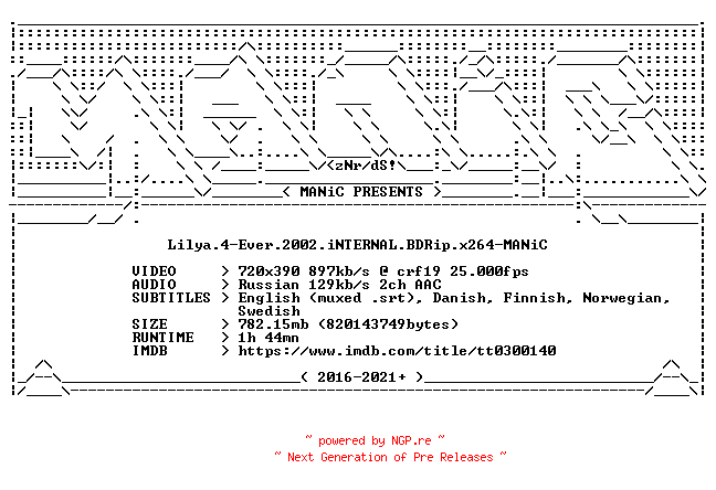 NFO for the release Lilya.4-Ever.2002.iNTERNAL.BDRip.x264-MANiC by MANiC