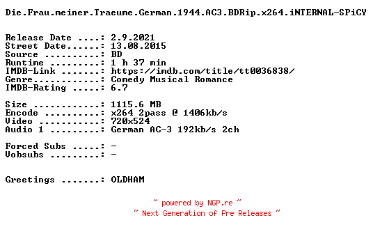 NFO for the release Die.Frau.meiner.Traeume.German.1944.AC3.BDRip.x264.iNTERNAL-SPiCY by SPiCY