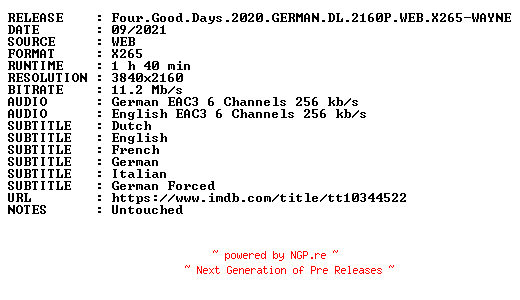 NFO for the release Four.Good.Days.2020.GERMAN.DL.2160P.WEB.X265-WAYNE by WAYNE