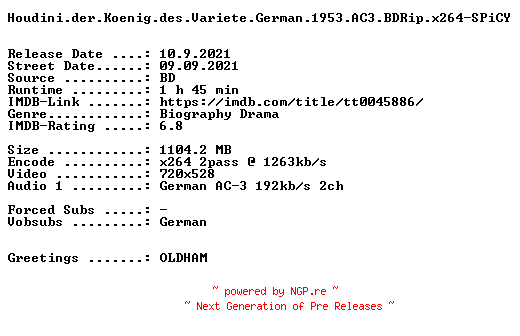 NFO for the release Houdini.der.Koenig.des.Variete.German.1953.AC3.BDRip.x264-SPiCY by SPiCY