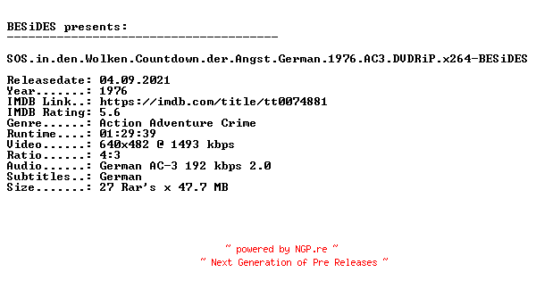 NFO for the release SOS.in.den.Wolken.Countdown.der.Angst.German.1976.AC3.DVDRiP.x264-BESiDES by BESiDES