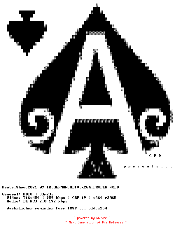NFO for the release Heute.Show.2021-09-10.GERMAN.HDTV.x264.PROPER-ACED by ACED