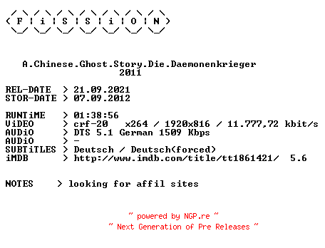 NFO for the release A.Chinese.Ghost.Story.Die.Daemonenkrieger.2011.German.1080p.BluRay.x264.iNTERNAL-FiSSiON by FiSSiON