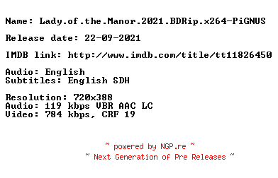 NFO for the release Lady.of.the.Manor.2021.BDRip.x264-PiGNUS by PiGNUS