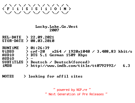 NFO for the release Lucky.Luke.Go.West.2007.German.1080p.BluRay.x264.iNTERNAL-FiSSiON by FiSSiON