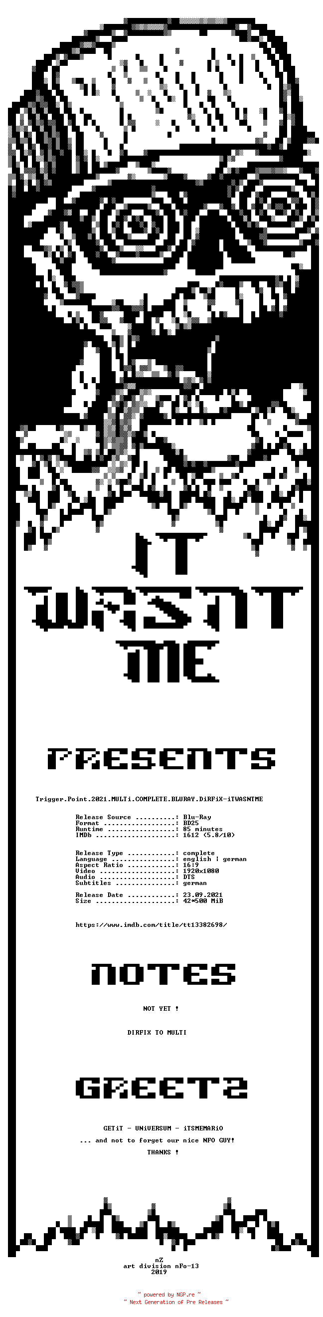 NFO for the release Trigger.Point.2021.MULTi.COMPLETE.BLURAY.DiRFiX-iTWASNTME by iTWASNTME