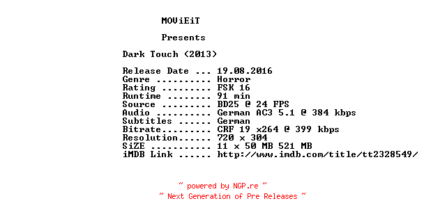 NFO for the release Dark.Touch.German.2013.AC3.BDRip.x264-MOViEiT by MOViEiT