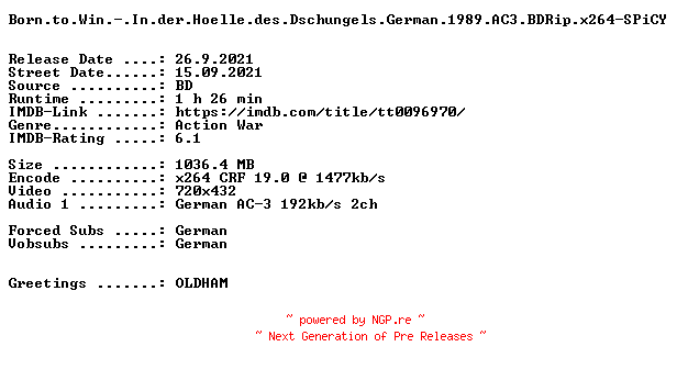 NFO for the release Born.to.Win.-.In.der.Hoelle.des.Dschungels.German.1989.AC3.BDRip.x264-SPiCY by SPiCY