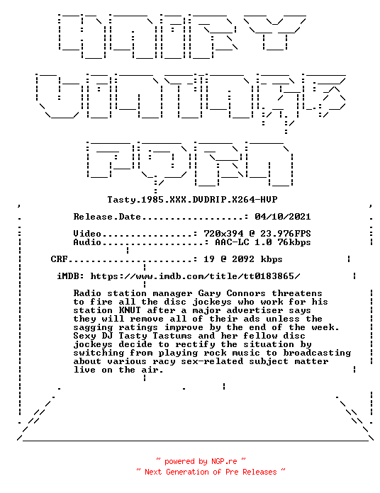 NFO for the release Tasty.1985.XXX.DVDRIP.X264-HVP by HVP