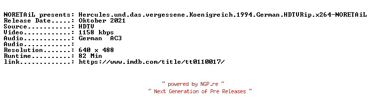 NFO for the release Hercules.und.das.vergessene.Koenigreich.1994.German.HDTVRip.x264-NORETAiL by NORETAiL