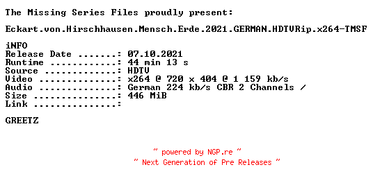 NFO for the release Eckart.von.Hirschhausen.Mensch.Erde.2021.GERMAN.HDTVRip.x264-TMSF by TMSF