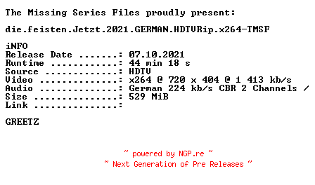 NFO for the release die.feisten.Jetzt.2021.GERMAN.HDTVRip.x264-TMSF by TMSF