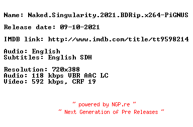 NFO for the release Naked.Singularity.2021.BDRip.x264-PiGNUS by PiGNUS