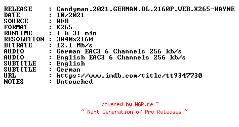 NFO for the release Candyman.2021.GERMAN.DL.2160P.WEB.X265-WAYNE by WAYNE