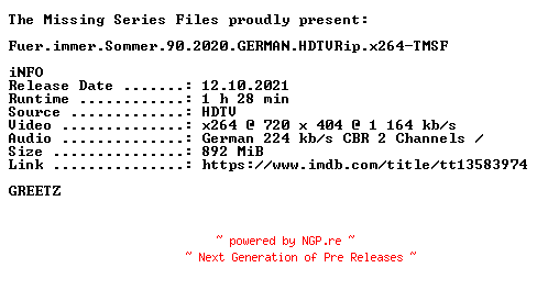 NFO for the release Fuer.immer.Sommer.90.2020.GERMAN.HDTVRip.x264-TMSF by TMSF