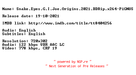 NFO for the release Snake.Eyes.G.I.Joe.Origins.2021.BDRip.x264-PiGNUS by PiGNUS
