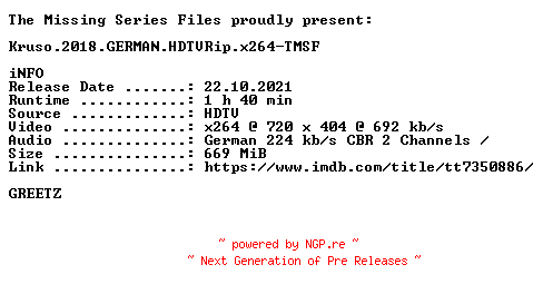 NFO for the release Kruso.2018.GERMAN.HDTVRip.x264-TMSF by TMSF