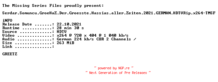 NFO for the release Serdar.Somuncu.GroeHaZ.Der.Groesste.Hassias.aller.Zeiten.2021.GERMAN.HDTVRip.x264-TMSF by TMSF