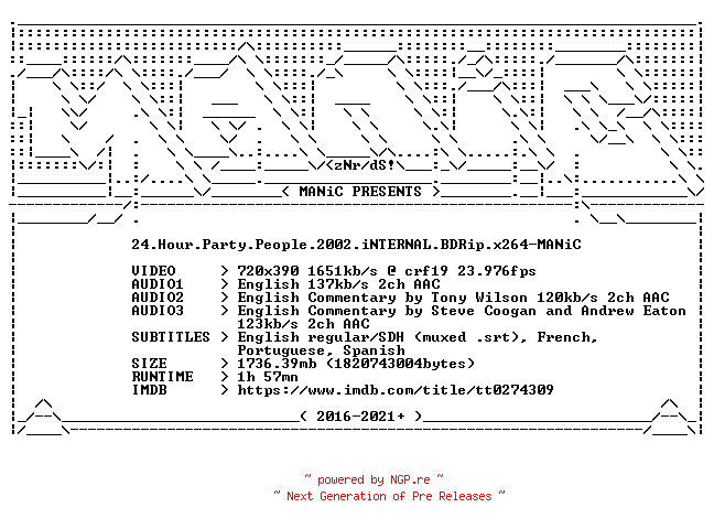NFO for the release 24.Hour.Party.People.2002.iNTERNAL.BDRip.x264-MANiC by MANiC