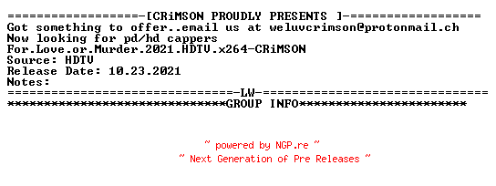 NFO for the release For.Love.or.Murder.2021.HDTV.x264-CRiMSON by CRiMSON