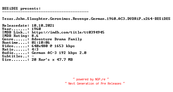 NFO for the release Texas.John.Slaughter.Geronimos.Revenge.German.1960.AC3.DVDRiP.x264-BESiDES by BESiDES