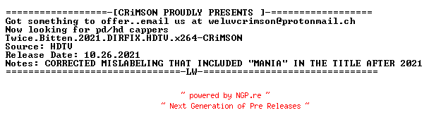 NFO for the release Twice.Bitten.2021.DIRFIX.HDTV.x264-CRiMSON by CRiMSON