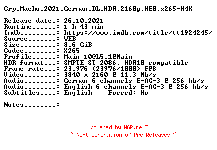 NFO for the release Cry.Macho.2021.German.DL.HDR.2160p.WEB.x265-W4K by W4K