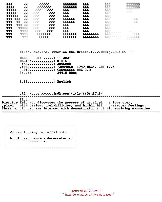NFO for the release First.Love.The.Litter.on.the.Breeze.1997.BDRip.x264-NOELLE by NOELLE