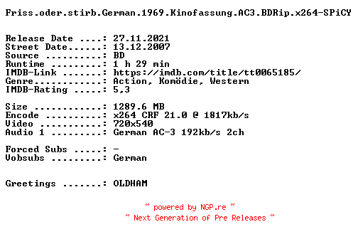 NFO for the release Friss.oder.stirb.German.1969.Kinofassung.AC3.BDRip.x264-SPiCY by SPiCY
