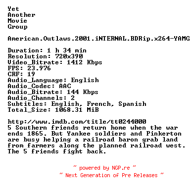 NFO for the release American.Outlaws.2001.iNTERNAL.BDRip.x264-YAMG by YAMG